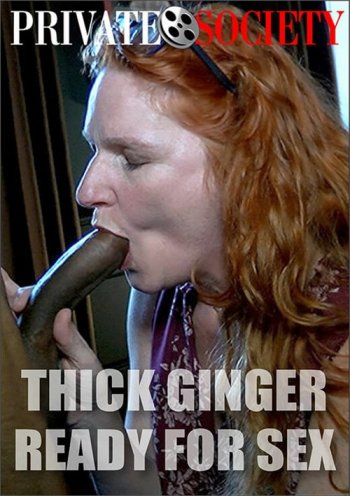 Thick Ginger Ready For Sex Streaming Video At Private Vod Store With