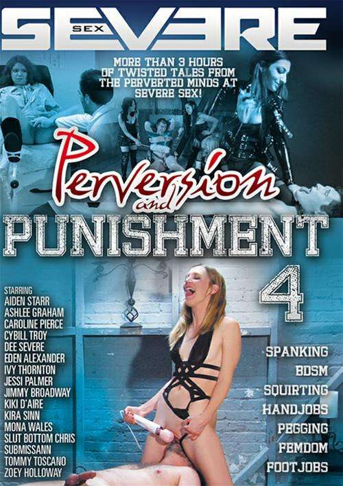 Perversion And Punishment Streaming Video At Severe Sex Films