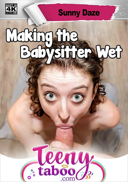 Making The Babysitter Wet Streaming Video At Dvd Erotik Store With Free