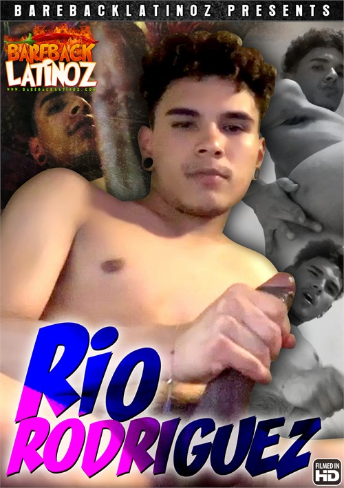 Rio Rodriguez Bareback Latinoz Clips Unlimited Streaming At Gay Dvd