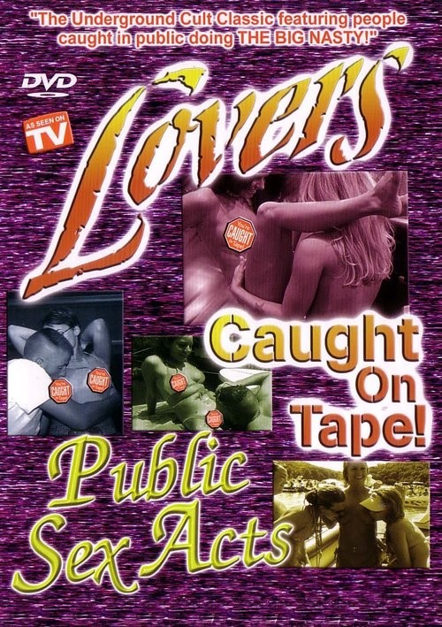 Lovers Caught On Tape Public Sex Acts Streaming Video On Demand