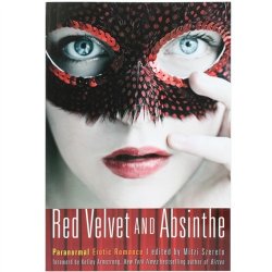 Red Velvet and Absinthe: Paranormal Erotic Romance Sex Toy Red Velvet and Absinthe: Paranormal Erotic Romance Sex Toy