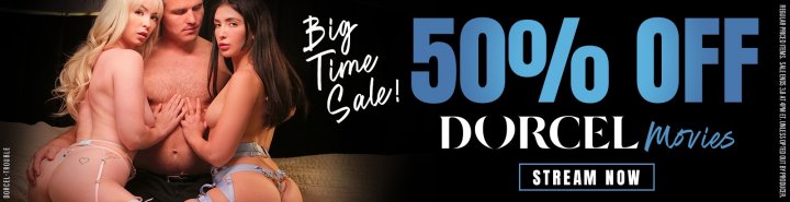 Take 50% Off Dorcel Movies