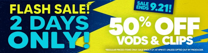 Take 50% Off VODs and Clips