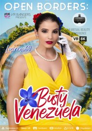 Open Borders: Busty Venezuela virtual reality porn video from VRBangers.