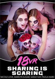 Sharing is Scaring virtual reality porn video from 18VR.