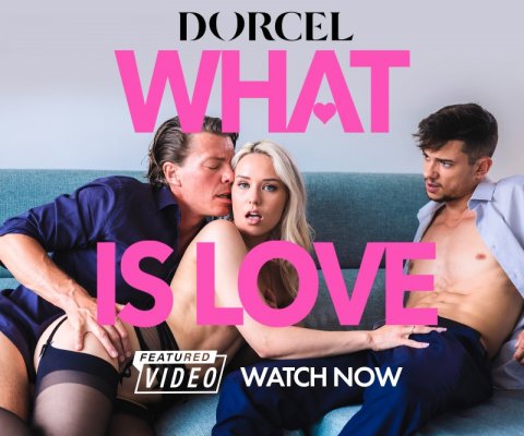 Watch Featured Video by Dorcel,  What Is Love?