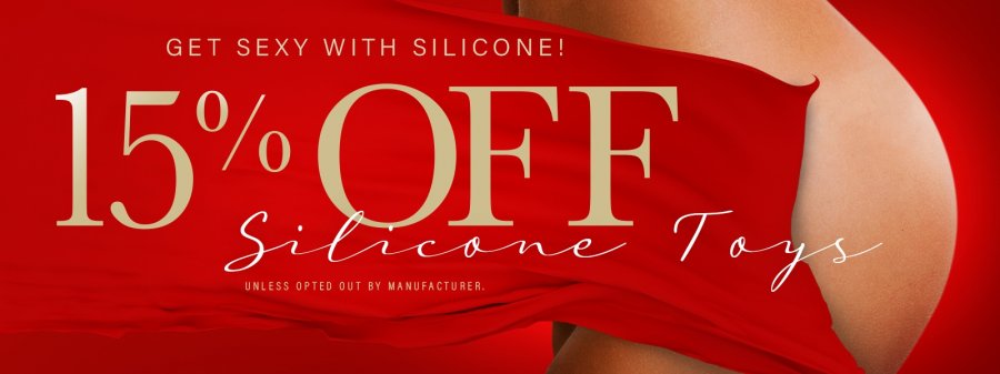 Take 15% Off Silicone Sex Toys.