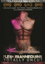 Flesh Mannequins: Totally Uncut Flesh Mannequins: Totally Uncut Boxcover