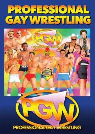 PGW: Professional Gay Wrestling, The PGW: Professional Gay Wrestling, The