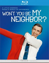 Wont You Be My Neighbor? Wont You Be My Neighbor?