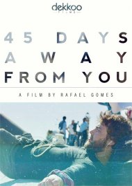 45 Days Away from You 45 Days Away from You Boxcover