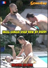 Angel Garcia Used Raw by Daddy Boxcover