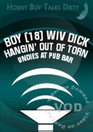 Boy (18) Wiv Dick Hangin' Out Of Torn Undies At Pub Bar Boxcover