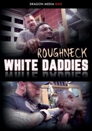 Roughneck White Daddies Boxcover
