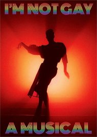 I'm Not Gay: A Musical I'm Not Gay: A Musical Boxcover