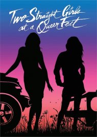 Two Straight Girls at a Queer Fest Two Straight Girls at a Queer Fest Boxcover