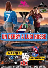 Napoli VS Salernitana XXX: Un Derby a Luci Rosse Boxcover