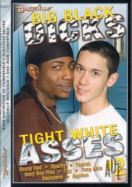 Big Black Dicks Tight White Asses #2