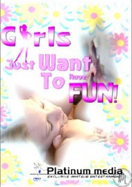 Girls Just Want To Have Fun! Boxcover