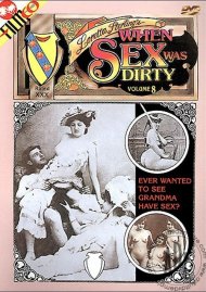 When Sex Was Dirty Vol. 8 Boxcover