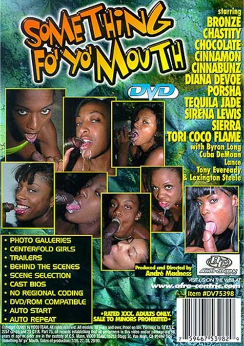 Something Fo&#39; Yo&#39; Mouth
