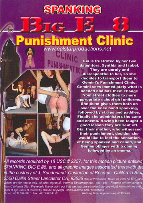 Spanking Big E 8: Punishment Clinic