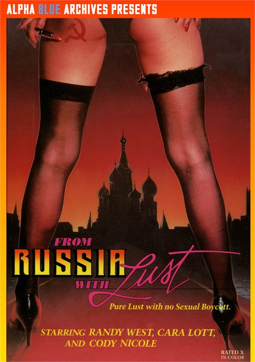 From Russia with Lust