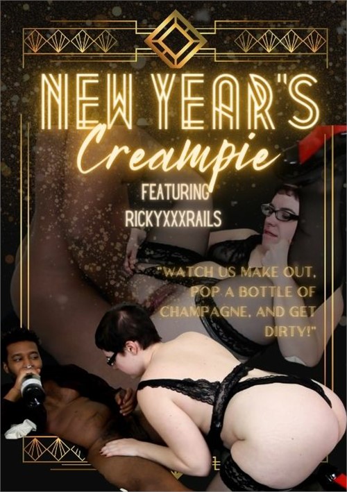 New Years Creampie