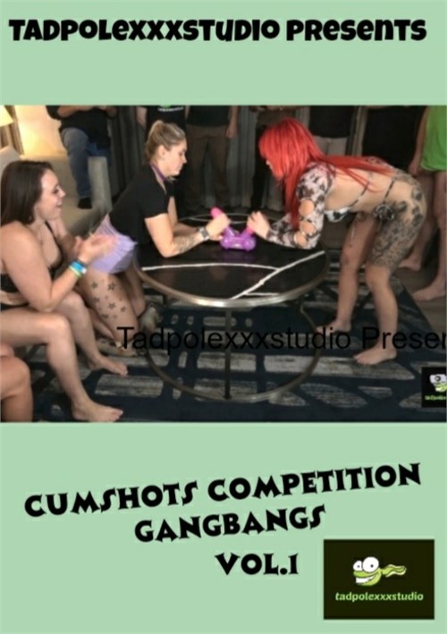 Cumshots Competition Gangbangs