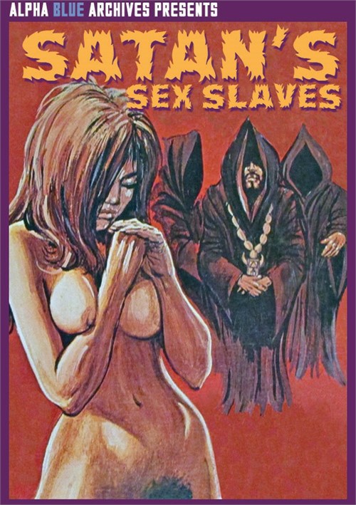 Satan&#39;s Sex Slaves