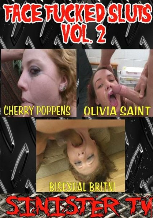 Face Fucked Sluts Vol. 2