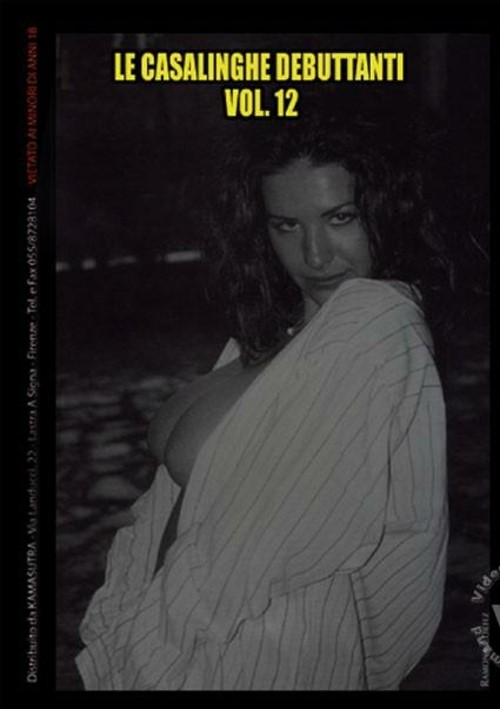 Le Casalinghe Debuttanti Vol. 12