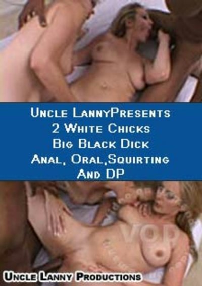 Black Chick White Dick Anal - 2 White Chicks, Big Black Dick, Anal, Oral, Squirting And DP streaming  video at Black Porn Sites Store with free previews.