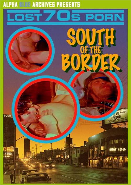 South of the Border