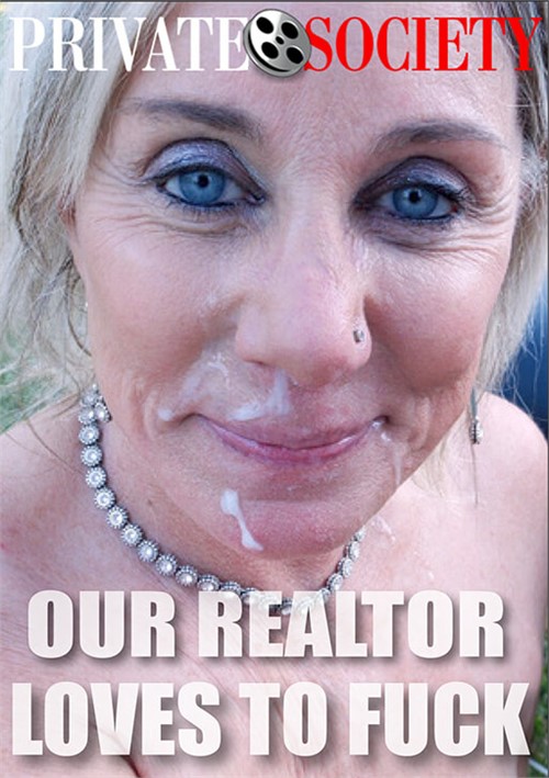 Our Realtor Loves To Fuck