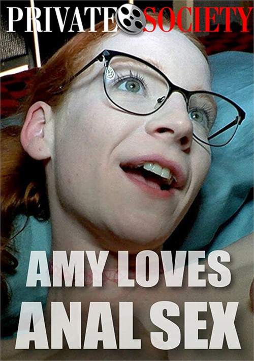 Amy Loves Anal Sex