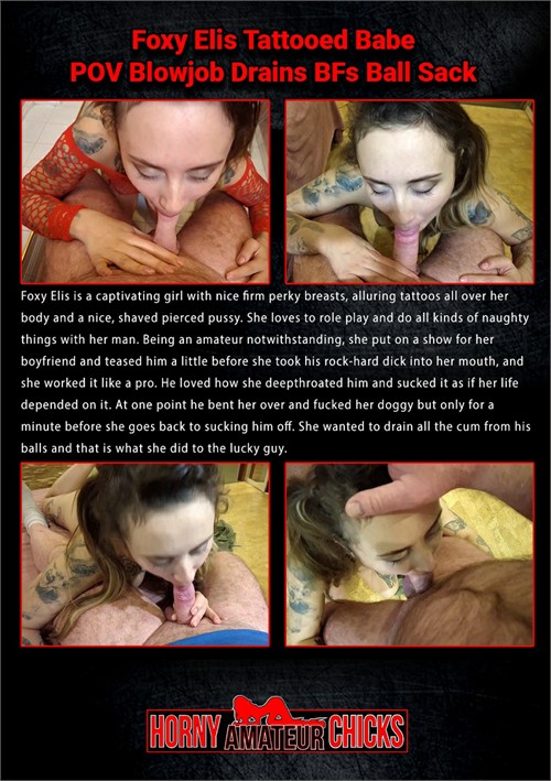 Foxy Elis Tattooed babe POV Blowjob Drains BFs Ball Sack
