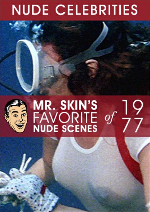 Mr Skins Favorite Nude Scenes Of 1977 Streaming Video At Freeones 