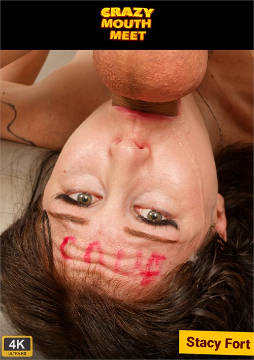 Crazy Mouth Meat: Stacy Fort