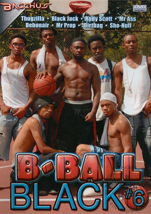 Basketball Black Porn - B-Ball Black #6 (2007) by Bacchus - GayHotMovies