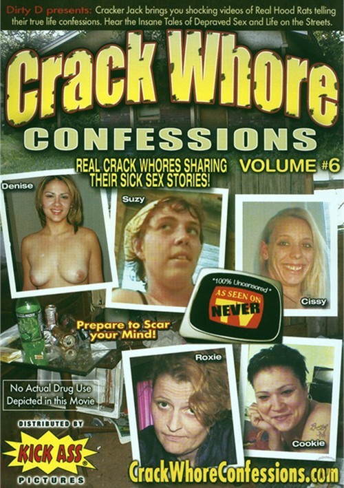 Crack Whore Confessions Vol. 6 Boxcover