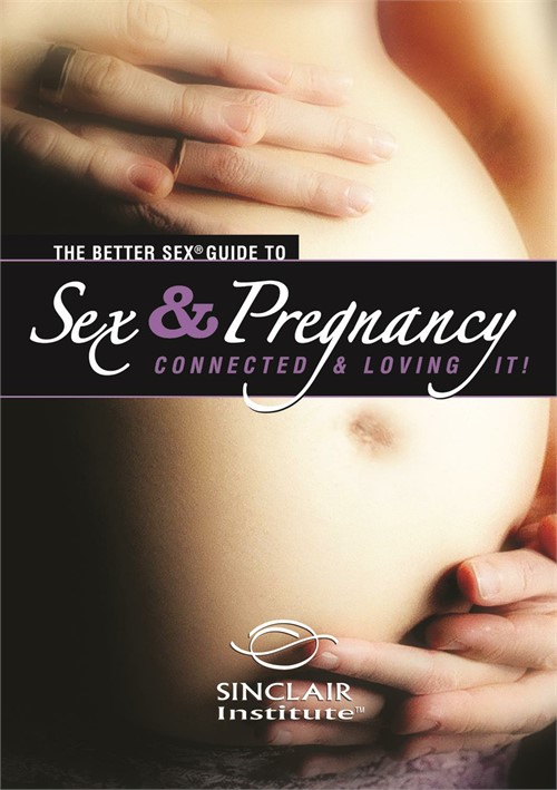 Better Sex Guide To Sex And Pregnancy, The Boxcover
