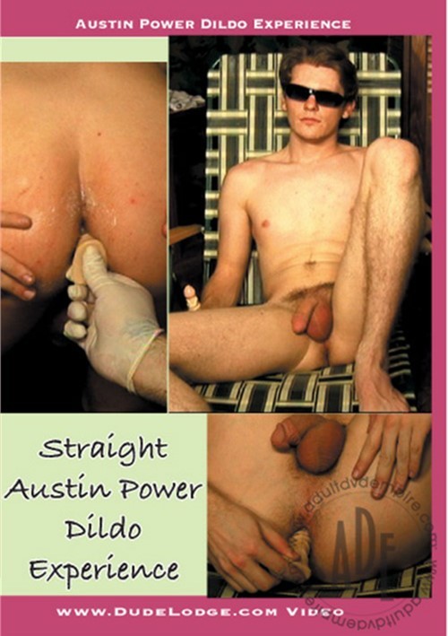 Straight Austin Power Dildo Experience