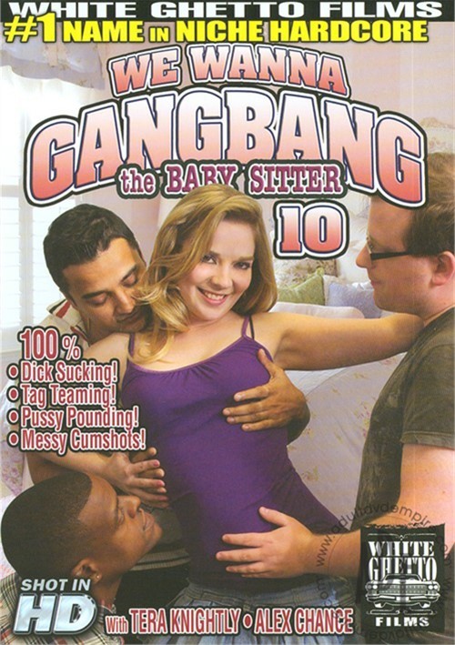 We Wanna Gangbang The Baby Sitter 10 Boxcover