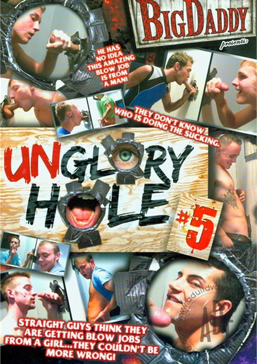 Unglory Hole #5