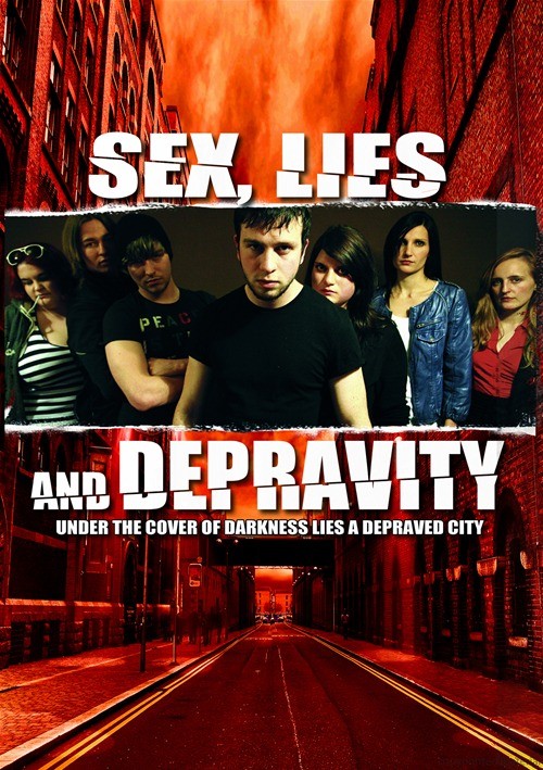 Sex, Lies And Depravity