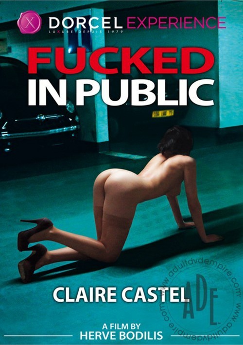 Fucked In Public: Claire Castel (French) Boxcover