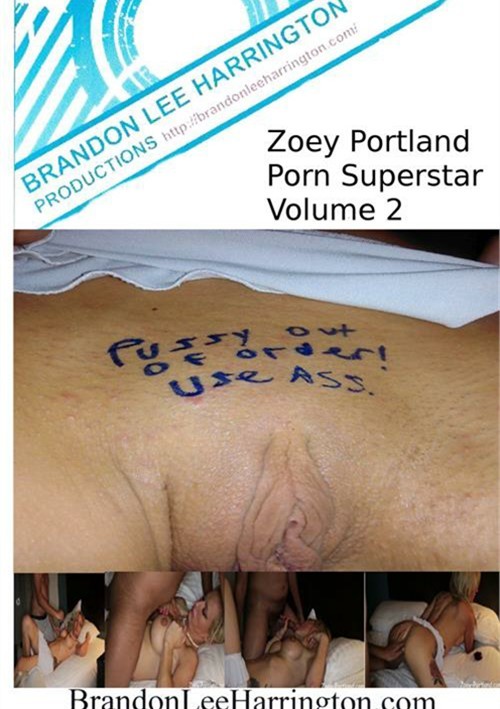 Zoey Portland Porn Superstar Volume 2 By Brandon Lee Harrington Productions Hotmovies