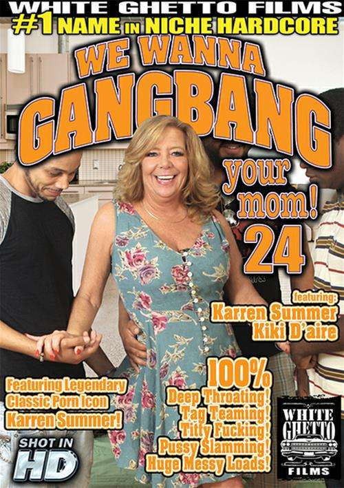 We Wanna Gangbang Your Mom 24 Boxcover